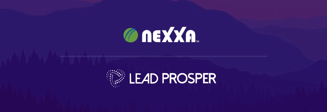 Lead Prosper’s New Partnership with Nexxa Group